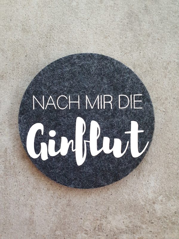 Filzuntersetzer Gin Nach mir die Ginflut Graphit