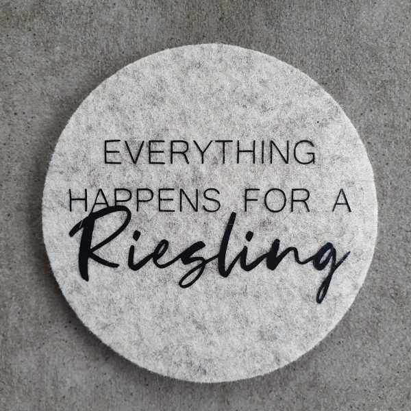 Filzuntersetzer Set Wine Everything happens for a Riesling